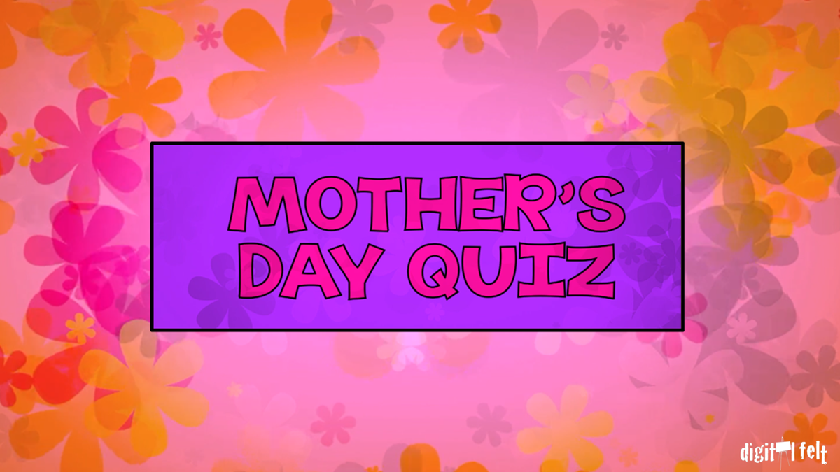 Mother's Day Quiz On Screen Game KidzMatter