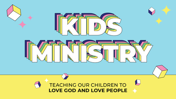 Kids Ministry Teaching our Children to Love God and Love People: Ministry Graphics