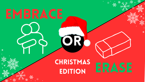 Embrace or Erase [Christmas Edition] On-Screen Game