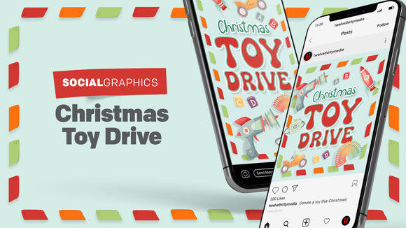 Christmas Toy Drive: Social Graphics