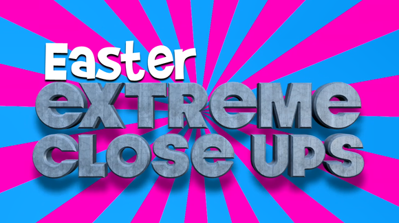 Extreme Closeups [Easter Edition] Crowd Breaker Video