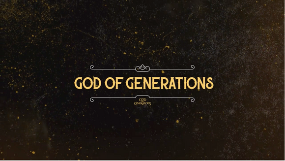 God of Generations Worship Video