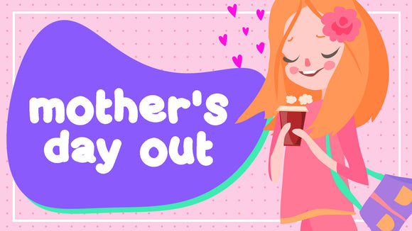 Mother's Day Out Title Graphic