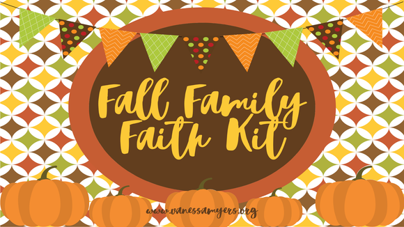 Fall Family Faith Kit