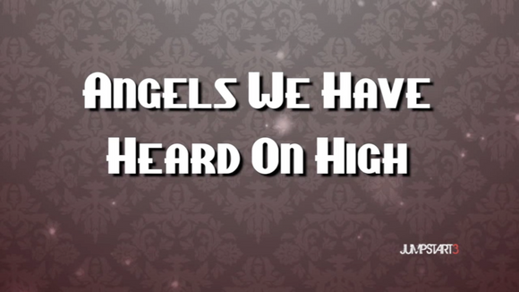 Angels We Have Heard on High: A Jumpstart3 Christmas Song
