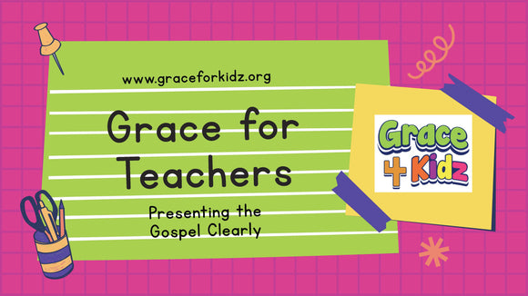 Grace For Teachers: Training Course