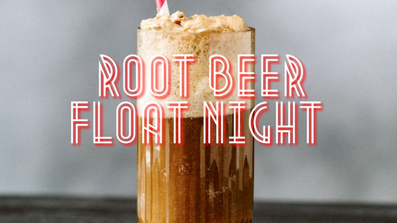 Root Beer Float Night