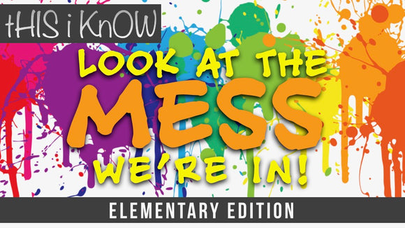 This iKnow Unit 3: Look At The Mess We're In [Elementary]
