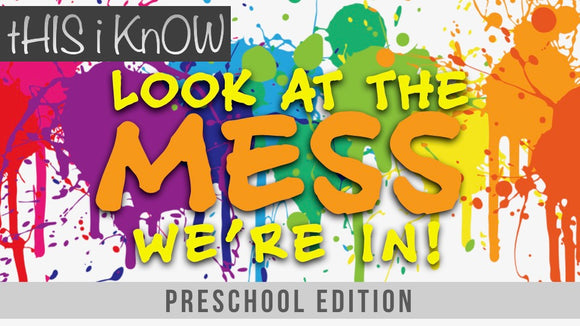 This iKnow Unit 3: Look At The Mess We're In [Preschool]