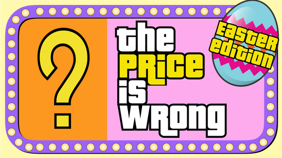 The Price is Wrong: Easter Crowd Breaker Game